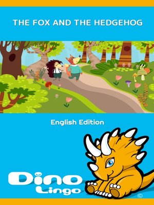 cover image of The Fox And The Hedgehog